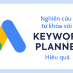 Nghiên cứu từ khóa SEO hiệu quả với Google Keyword Planner
